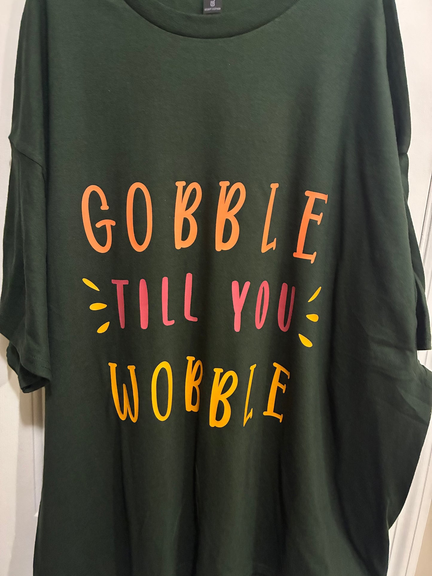 Gobble till you wobble